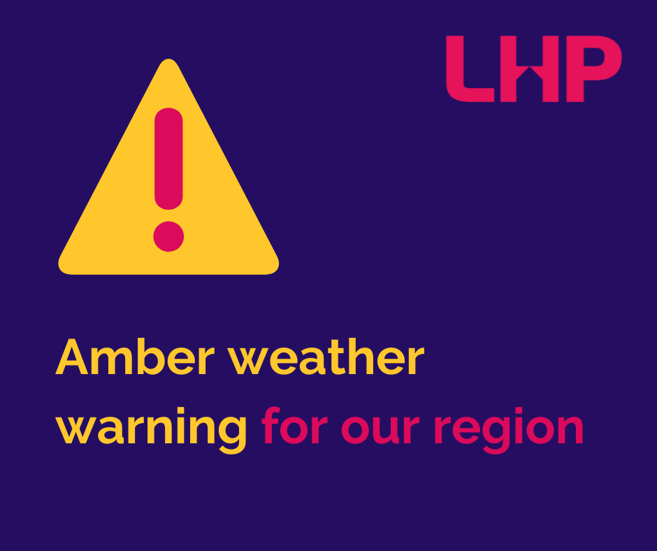 Important update regarding amber weather warnings LHP